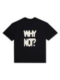 Why Not Tee