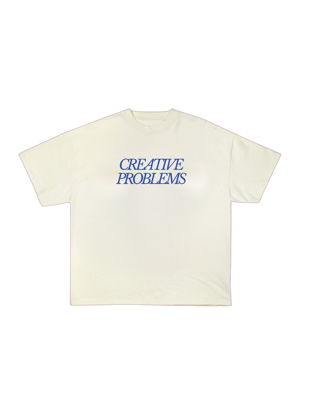 Creative Problems Tshirt